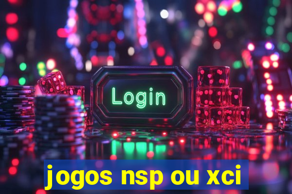 jogos nsp ou xci